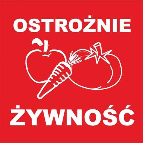 OSTROŻNIE ŻYWNOŚĆ etykieta samoprzylepna naklejka 1000szt.